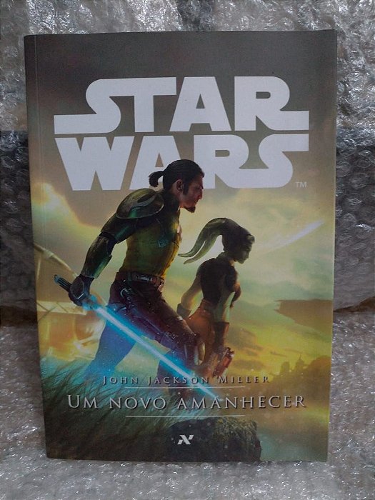 Star Wars Um Novo Amanhecer - John Jackson Miller
