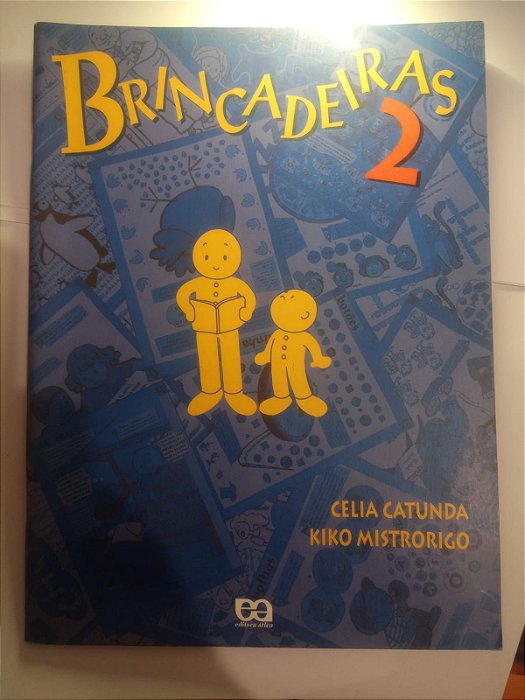 Brincadeiras 2 - Celia Catunda, Kiko Mistrorigo