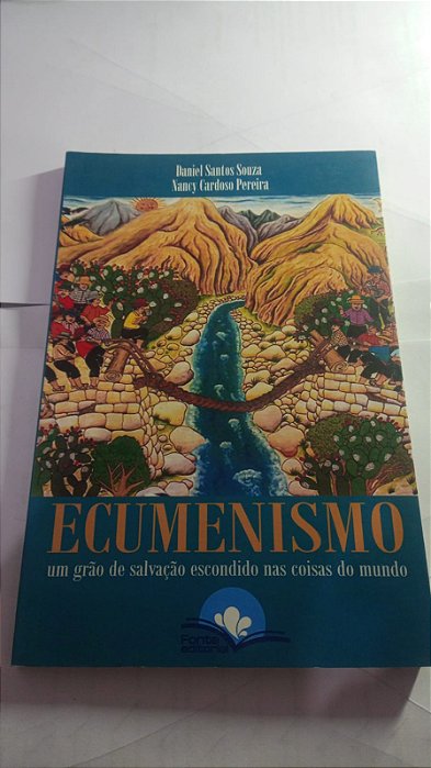 Ecumenismo - Daniel Santos Souza, Nancy Cardoso Pereira