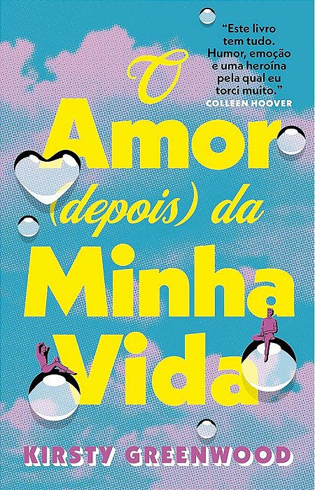 O amor (depois) da minha vida - Kirsty Greenwood