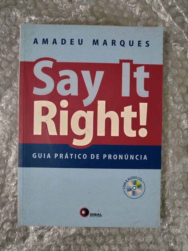 Say It Right! - Amadeu Marques