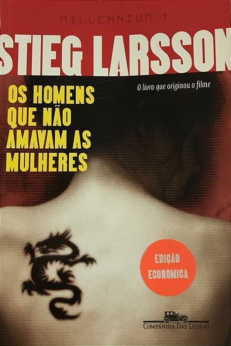 Millennium 1: Os Homens que Não Amavam As Mulheres - Stieg Larsson - Ed. Econômica