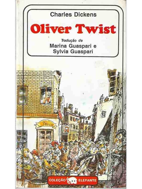 Oliver Twist (Coleção Elefante) - Charles Dickens