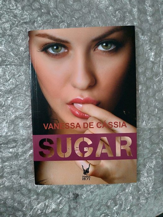 Sugar - Vanessa de Cássia - Hot