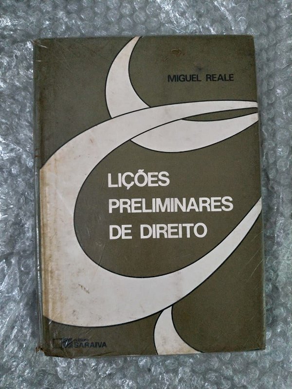 Lições Preliminares de Direito - Miguel Reale - Saraiva Capa Dura - 11 Edição