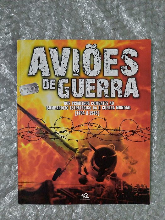 Aviões de Guerra volume 1 - Thomas Newdick