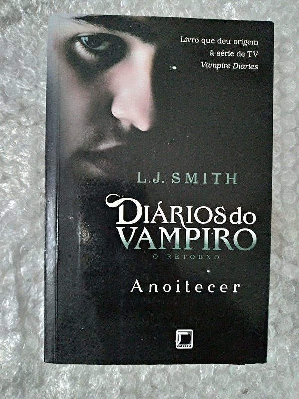 Diários do Vampiro o Retorno: Anoitecer - L. J. Smith (ed. econômica)