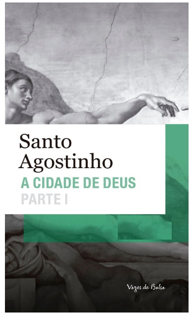 A Cidade de Deus vol. 1 - Santo Agostinho, pocket