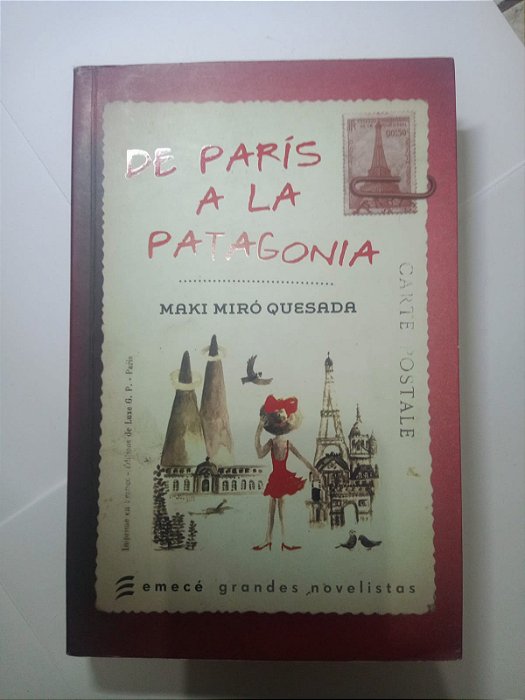 De paris a la patagonia - Maki Miro Quesada