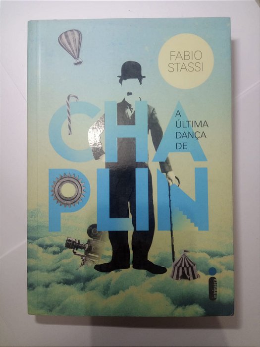 A ultima dança de Chaplin - Fabio Stassi