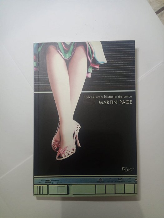 Talvez uma historia de amor - Martin Page