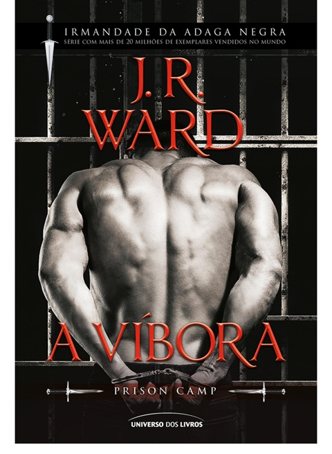 A víbora - J.R. Ward - Irmandade da Adaga Negra