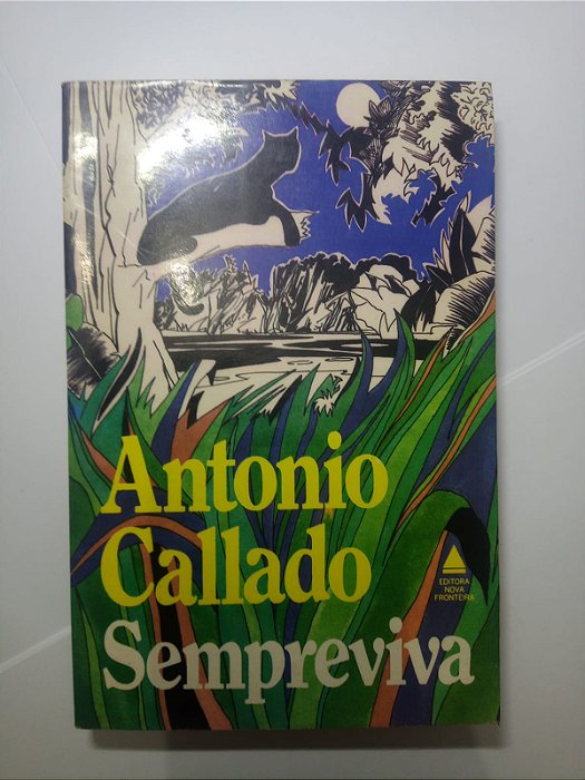 Sempreviva - Antonio Callado
