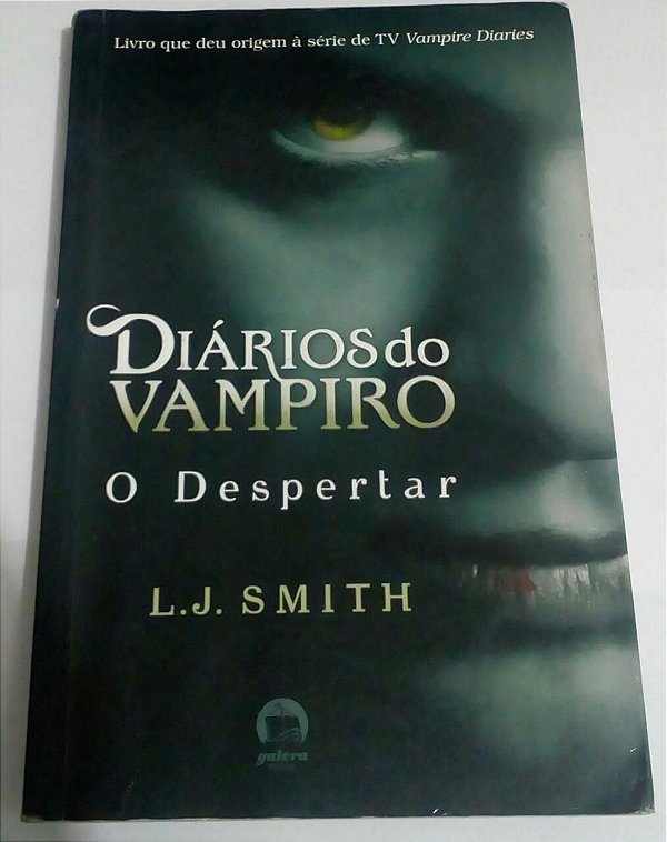 O Despertar - L. J. Smith - Diários do Vampiro (marcas)