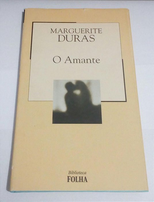 O Amante - Marguerite Duras