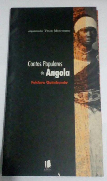 Contos Populares de Angola - Folclore Quimbundo - Viale Moutinho