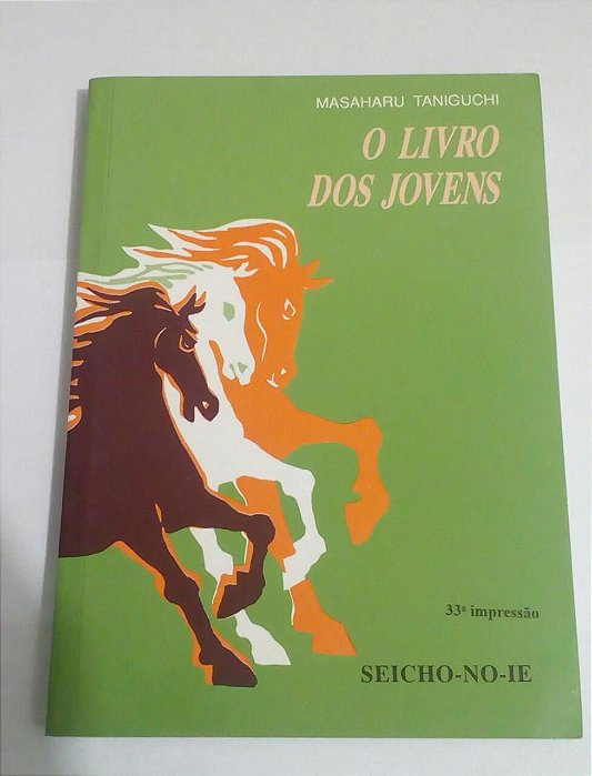 O livro dos jovens - Masaharu Taniguchi - Seicho-no-ie