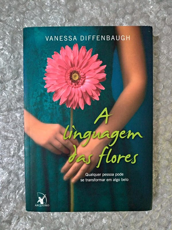 A Linguagem das Flores - Vanessa Diffenbaugh