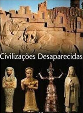 Cvilizações desaparecidas - Seleções Reader's Digest - Capa Dura