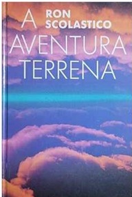 A Aventura Terrena - Ron Scolastico