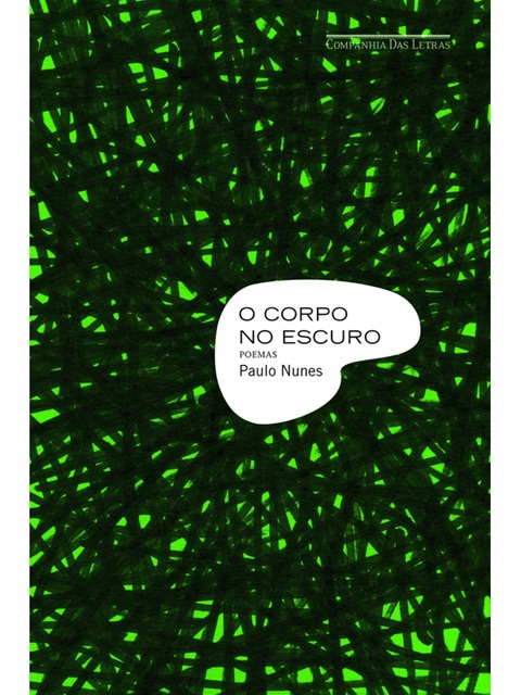 O corpo no escuro - Paulo Nunes - Poemas - Dedicatória do autor