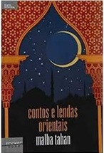 Contos e lendas orientais - Malba Tahan