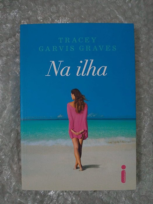 Na Ilha  - Tracey Garvis Graves