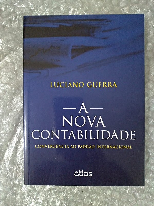 A Nova Contabilidade - Luciano Guerra