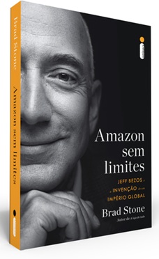 Amazon sem limites - Brad Stone