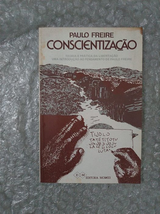 Conscientização - Paulo Freire