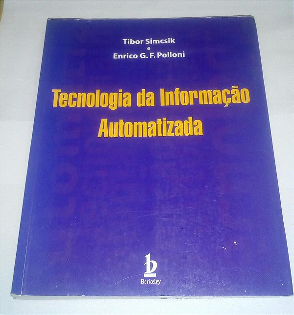 Tecnologia da informação automatizada - Tibor Simcsik