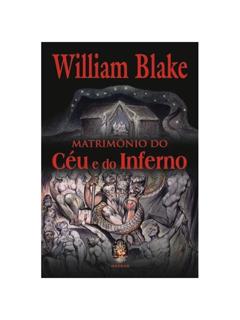 Matrimônio do céu e do inferno - Willian Blake