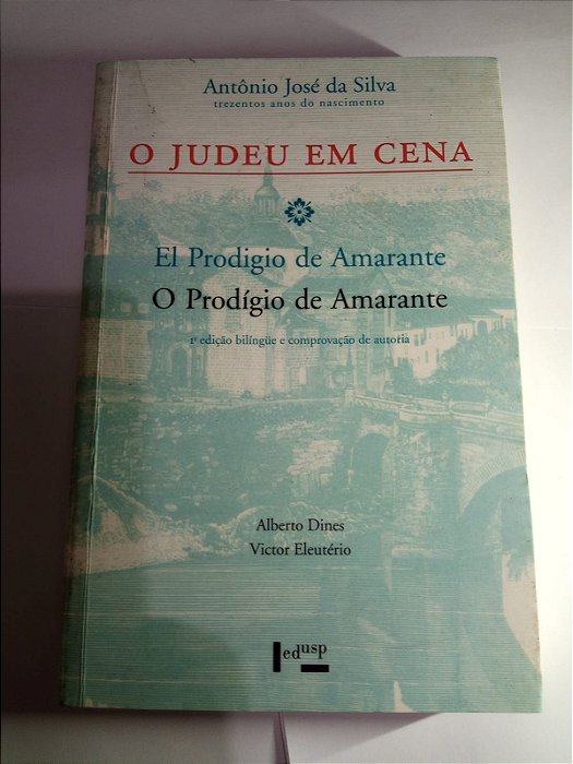 O judeu em cena - Antonio Jose da Silva