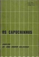 Os Capuchinhos Análise de uma Ordem Religiosa - Renzo Carli