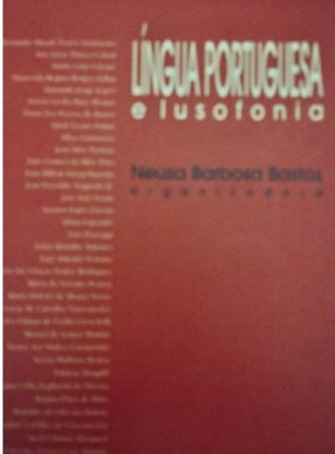 Lingua Portuguesa e Lusofonia - Neusa Barbosa Bastos