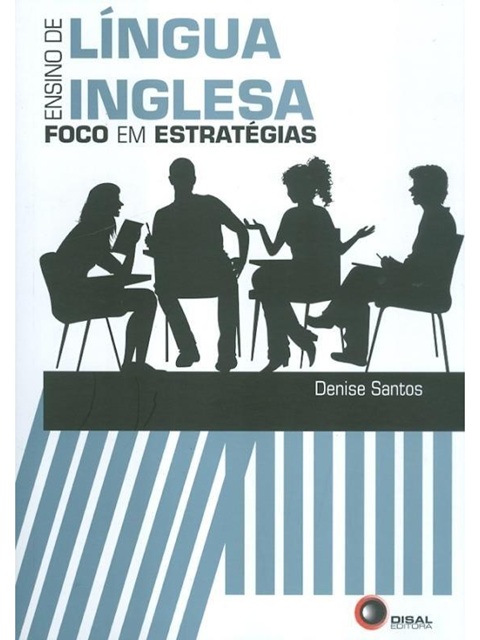 Ensino de língua inglesa - Denise Santos - foco em estratégias