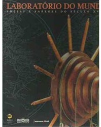 Laboratório do Mundo: Idéias e Saberes do Século Xviii