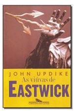 As viúvas de eastwick - John Updike