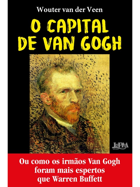 O Capital de Van Gogh - Wouter Van der Veen (marcas)