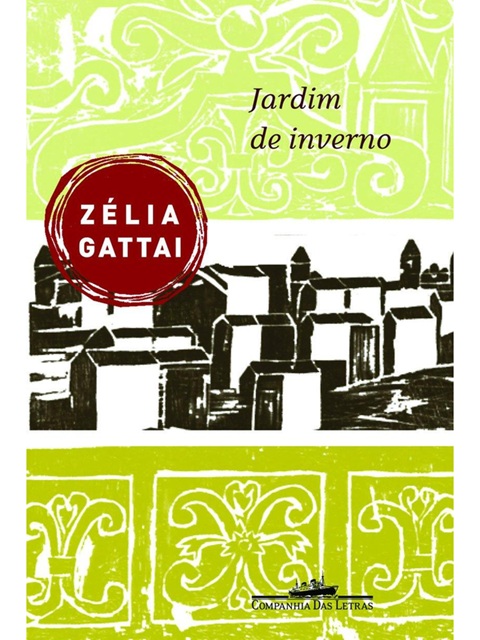 Jardim de inverno - Zélia Gattai