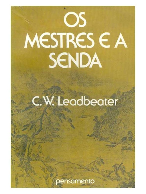 Os Mestres e a Senda - C. W. Leadbeater