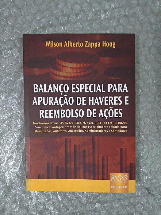 Balanço Especial Para Apuração de Haveres e Reembolso de Ações - Wilson Alberto Zappa Hoog