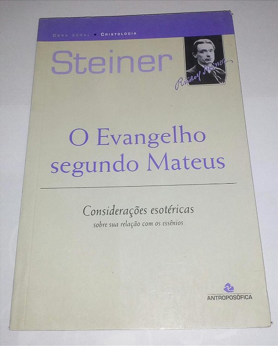 O evangelho segundo Mateus - Rudolf Steiner