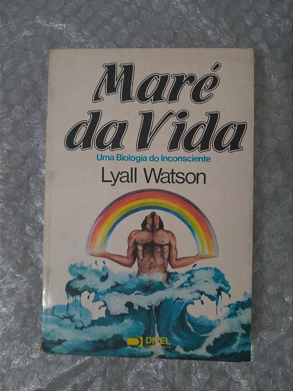 Maré da Vida - Lyall Watson