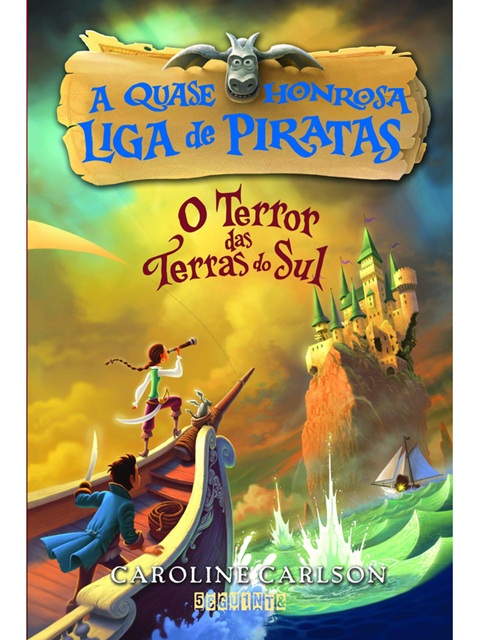 O terror das terras do Sul - Caroline Carlson (marcas)