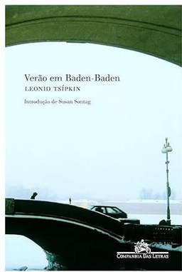 Verão Em Baden - Baden - Leonid Tsípkin