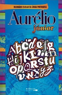 Aurélio Júnior - Dicionário escolar da língua portuguesa