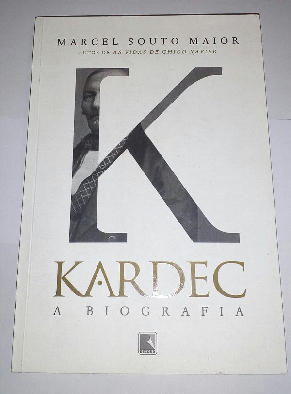 Kardec a biografia - Marcel Souto Maior