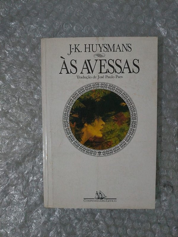 Ás Avessas - J.-k. Huysmans