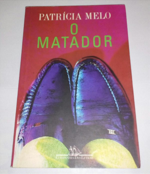 O Matador - Patricia Melo